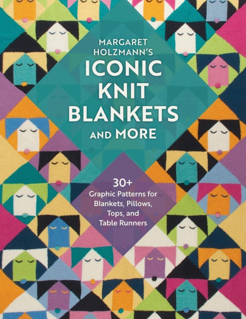 Book cover of: Margaret Holzmann's Iconic Knit Blankets and More. By: Margaret Holzmann's