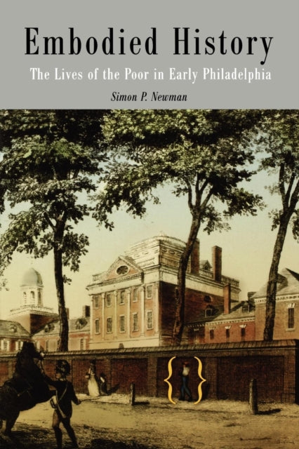 Book cover of: Embodied History. By: Simon P. Newman