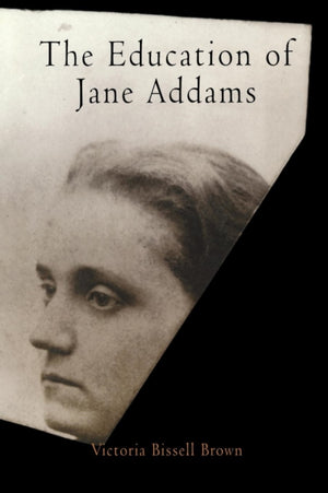 Education of Jane Addams