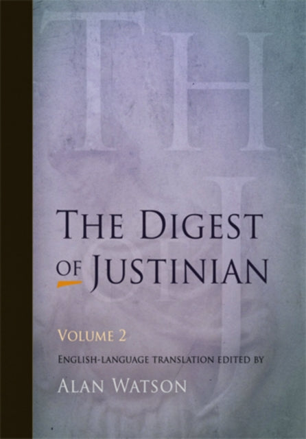 Book cover of: Digest of Justinian, Volume 2