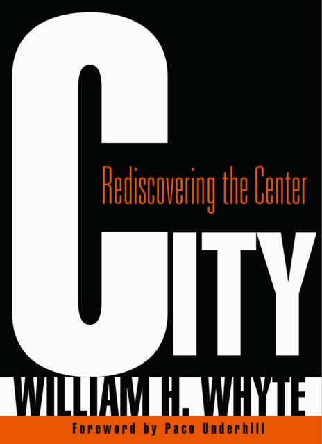 Book cover of: City. By: William Hollingsworth Whyte