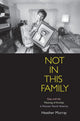 Book cover of: Not in This Family