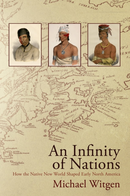 Book cover of: Infinity of Nations. By: Michael Witgen
