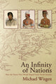 Book cover of: Infinity of Nations. By: Michael Witgen