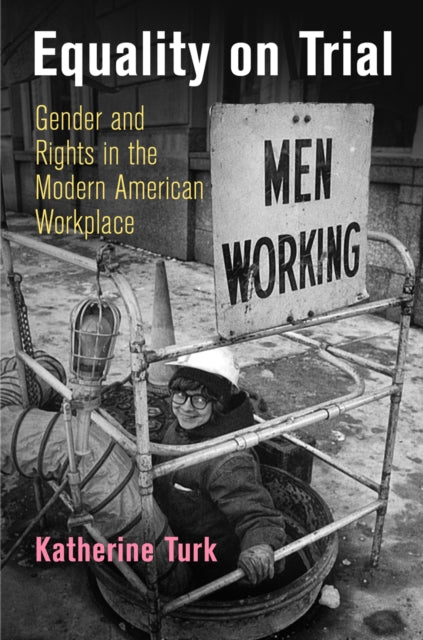 Book cover of: Equality on Trial. By: Katherine Turk