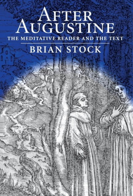 Book cover of: After Augustine. By: Brian Stock