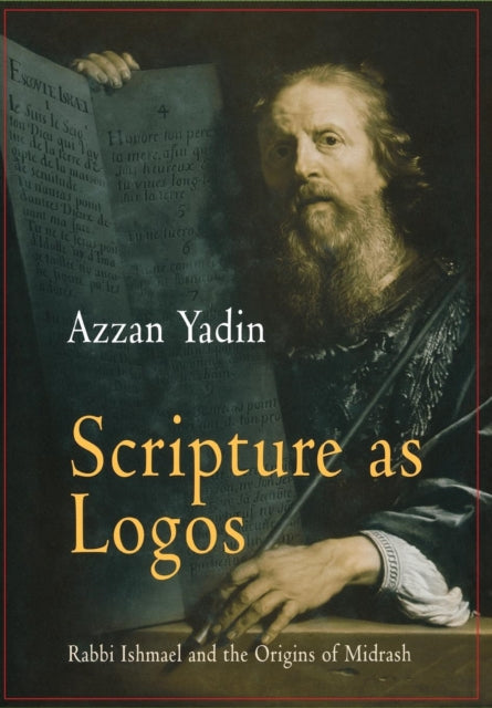 Book cover of: Scripture As Logos. By: Azzan Yadin