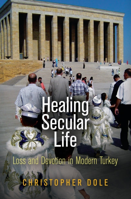 Book cover of: Healing Secular Life. By: Christopher Dole