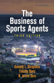 Book cover of: Business of Sports Agents. By: Kenneth L. Shropshire