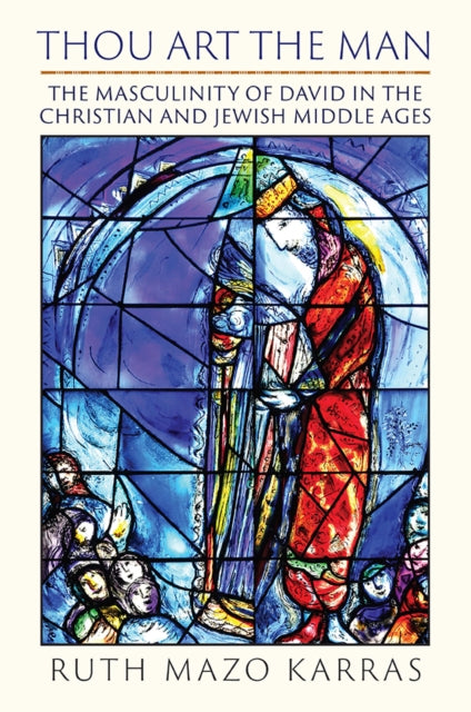 Book cover of: Thou Art the Man. By: Ruth Mazo Karras
