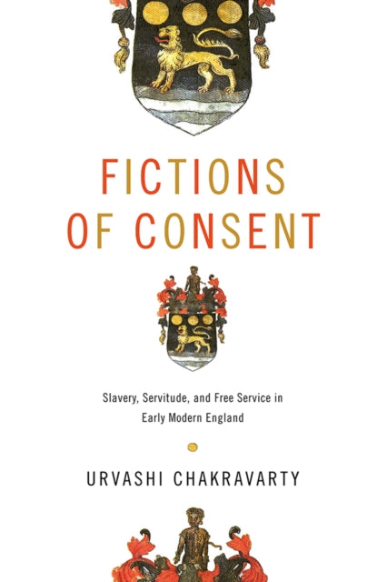 Book cover of: Fictions of Consent. By: Urvashi Chakravarty