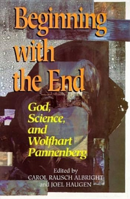 Book cover of: Beginning with the End