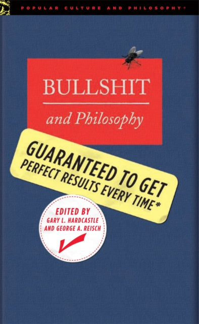 Book cover of: Bullshit and Philosophy