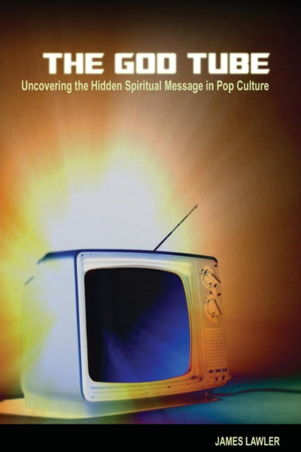 Book cover of: God Tube. By: James M. Lawler
