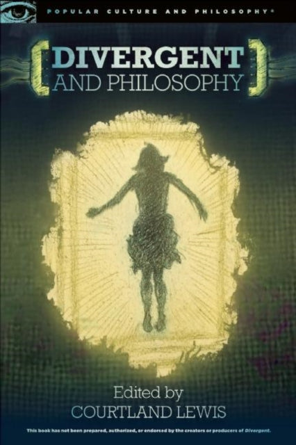 Book cover of: Divergent and Philosophy