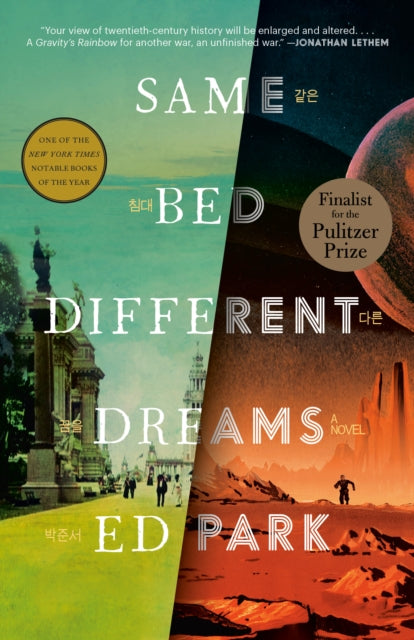 Book cover of: Same Bed Different Dreams. By: Ed Park