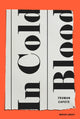 Book cover of: In Cold Blood. By: Truman Capote