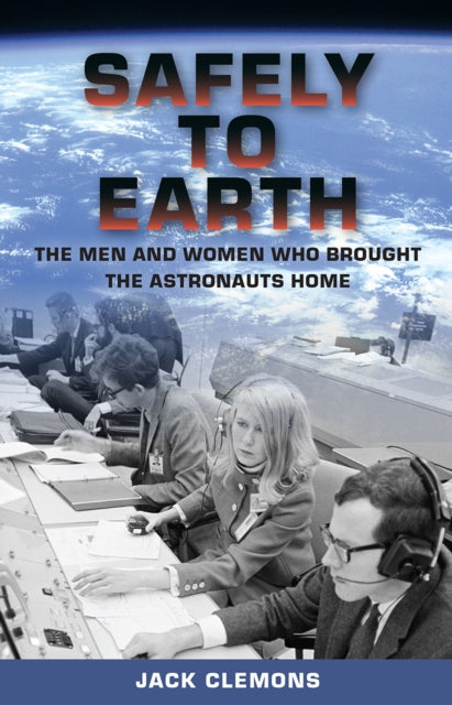 Book cover of: Safely to Earth. By: Jack Clemons