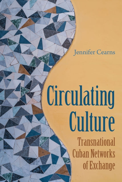 Book cover of: Circulating Culture. By: Jennifer Cearns