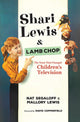 Book cover of: Shari Lewis and Lamb Chop. By: Nat Segaloff