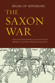 Book cover of: Saxon War. By: Bruno of Merseburg