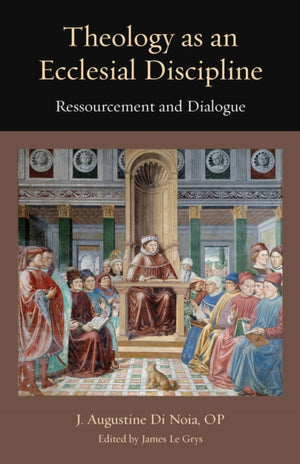 Theology As an Ecclesial Discipline