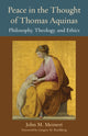 Book cover of: Peace in the Thought of Thomas Aquinas. By: John M. Meinert
