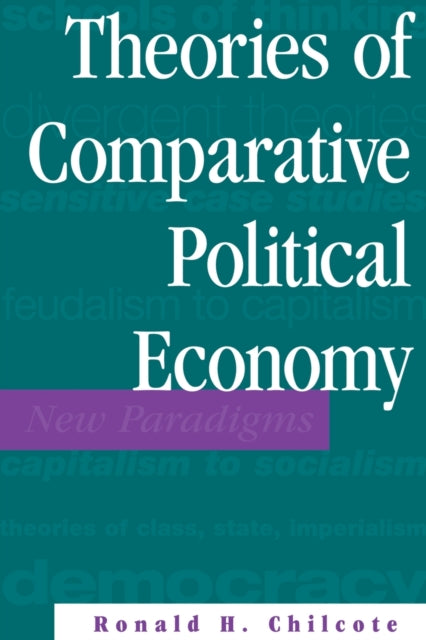 Book cover of: Theories Of Comparative Political Economy. By: Ronald H. Chilcote
