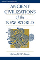 Book cover of: Ancient Civilizations Of The New World