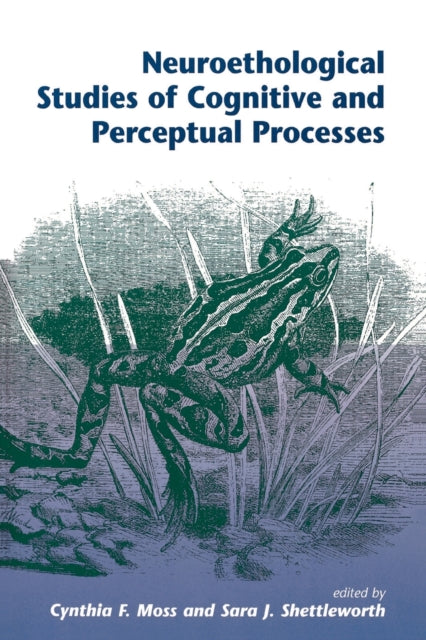 Book cover of: Neuroethological Studies Of Cognitive And Perceptual Processes
