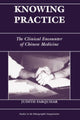 Book cover of: Knowing Practice. By: Judith Farquhar