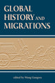 Book cover of: Global History And Migrations
