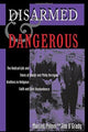 Book cover of: Disarmed And Dangerous. By: Murray Polner