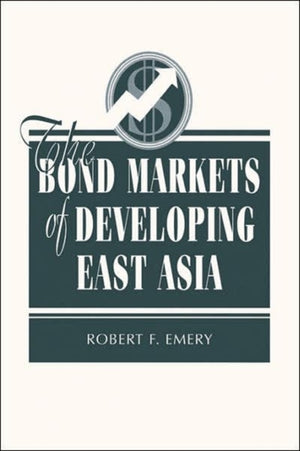 Bond Markets Of Developing East Asia