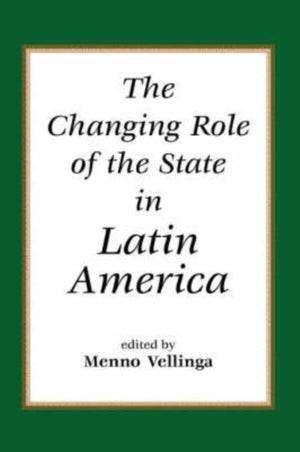 The Changing Role Of The State In Latin America