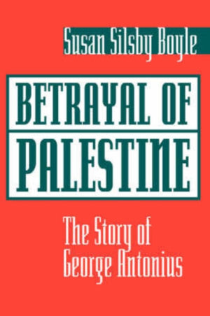 Betrayal Of Palestine