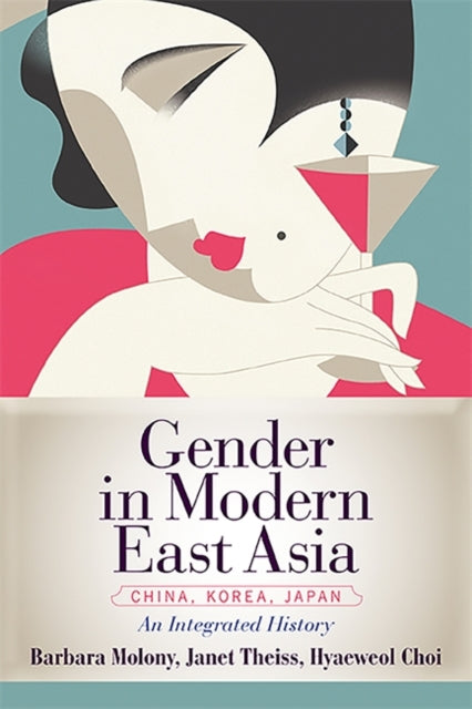 Book cover of: Gender in Modern East Asia. By: Barbara Molony