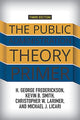 Book cover of: Public Administration Theory Primer. By: H. George Frederickson