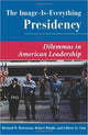 Book cover of: Image Is Everything Presidency. By: Waterman