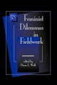 Book cover of: Feminist Dilemmas In Fieldwork