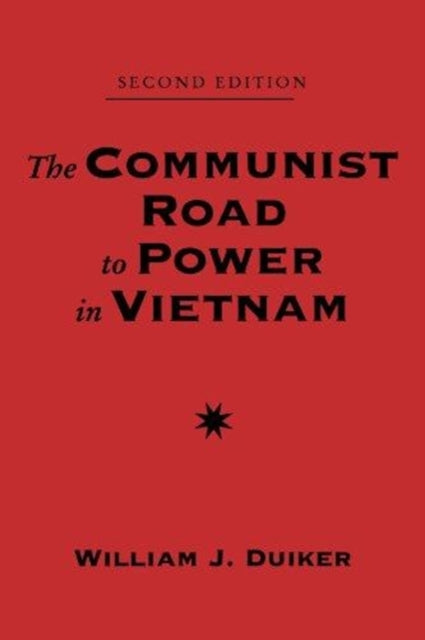 Book cover of: Communist Road To Power In Vietnam