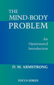 Book cover of: Mind-body Problem. By: D., M. Armstrong