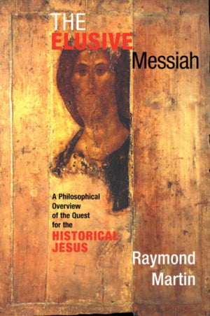 Elusive Messiah
