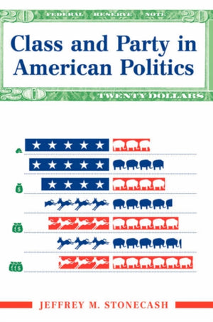 Class And Party In American Politics