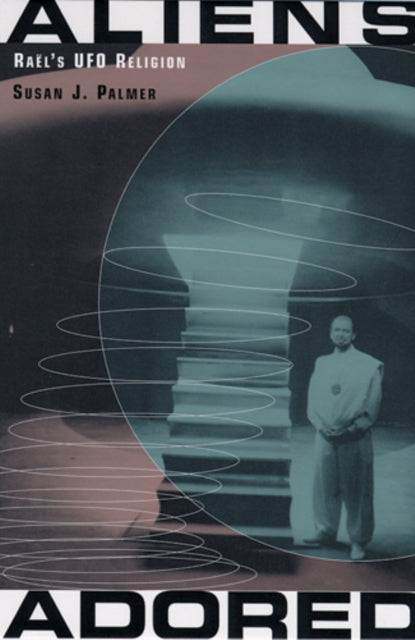 Book cover of: Aliens Adored. By: Susan J. Palmer