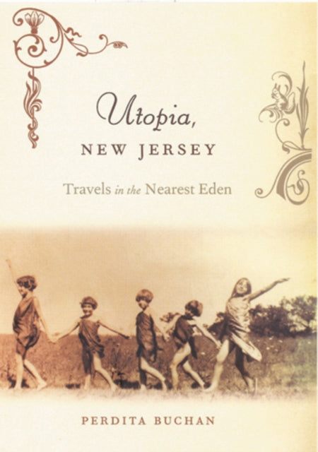 Book cover of: Utopia, New Jersey. By: Perdita Buchan