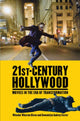 Book cover of: 21st-Century Hollywood. By: Wheeler W. Dixon