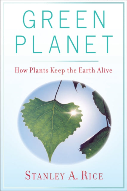Book cover of: Green Planet. By: Stanley A Rice