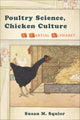 Book cover of: Poultry Science, Chicken Culture. By: Susan M. Squier