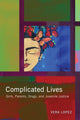 Book cover of: Complicated Lives. By: Vera Lopez
